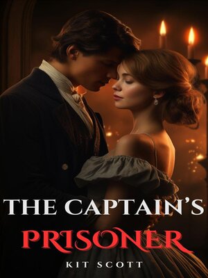 cover image of The Captain's Prisoner